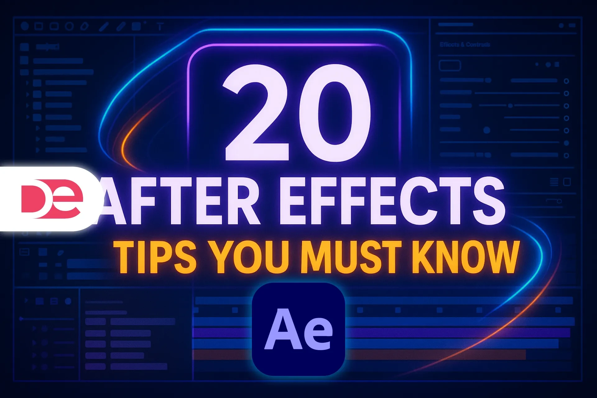 20 After Effects Tips You Must Know
